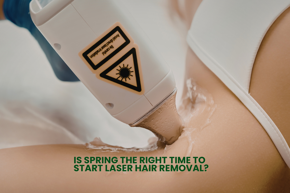 Is Spring the Right Time to Start Laser Hair Removal?