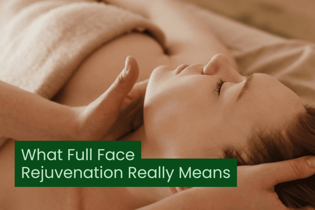 What Full Face Rejuvenation Really Means